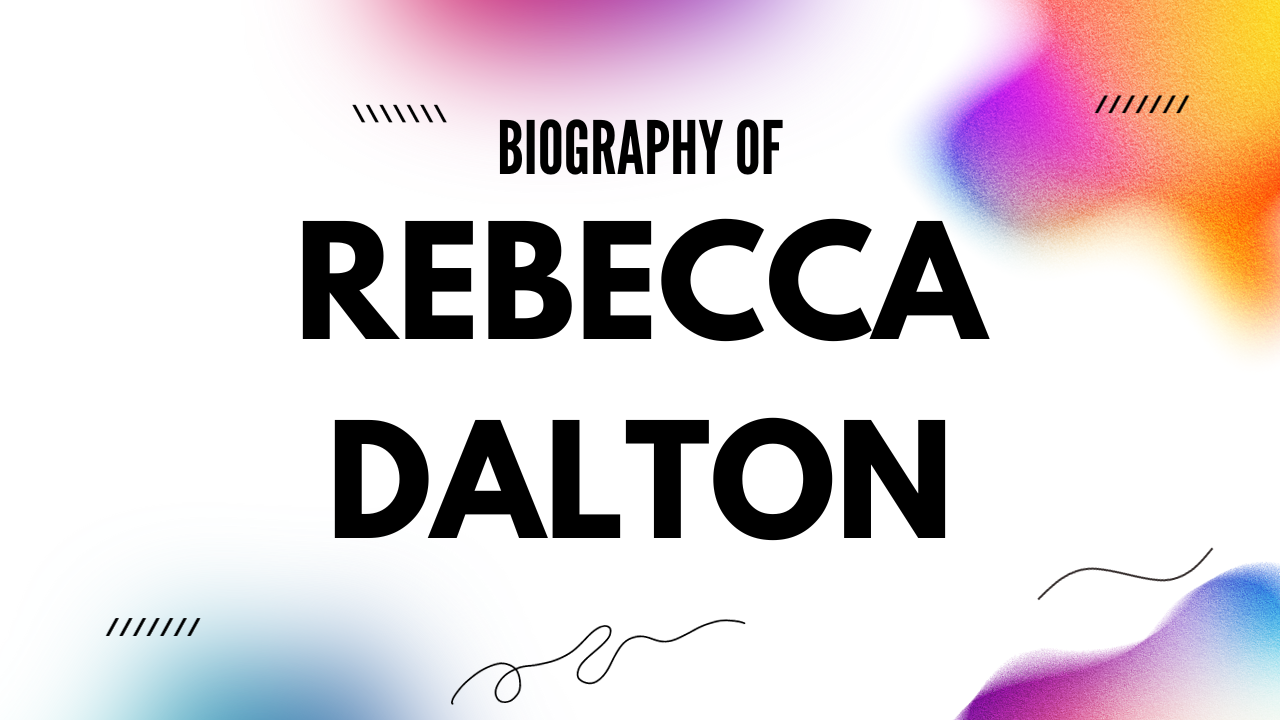 Rebecca Dalton Net Worth [Updated 2024], Age